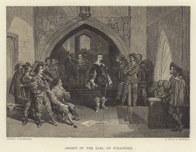Arrest of the Earl of Strafford by George Cattermole